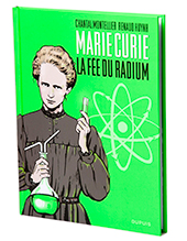 couverture du livre Marie Curie, fée du radium