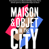 Site web de Maison & Objet in the City (nouvelle fenêtre)