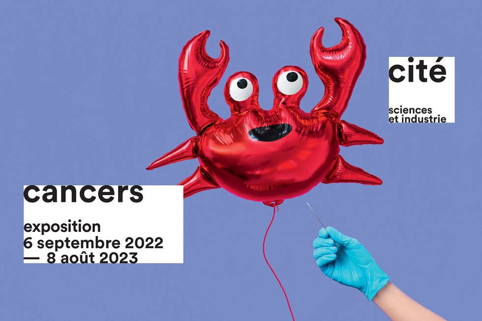 Affiche de l'exposition Cancers - 6 septembre 2022 au 8 août 2023